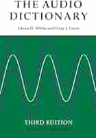 The Audio Dictionary: Third Edition, Revised and Expanded